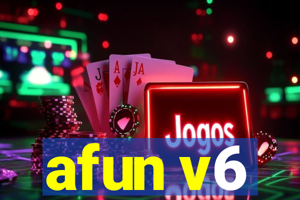 afun v6